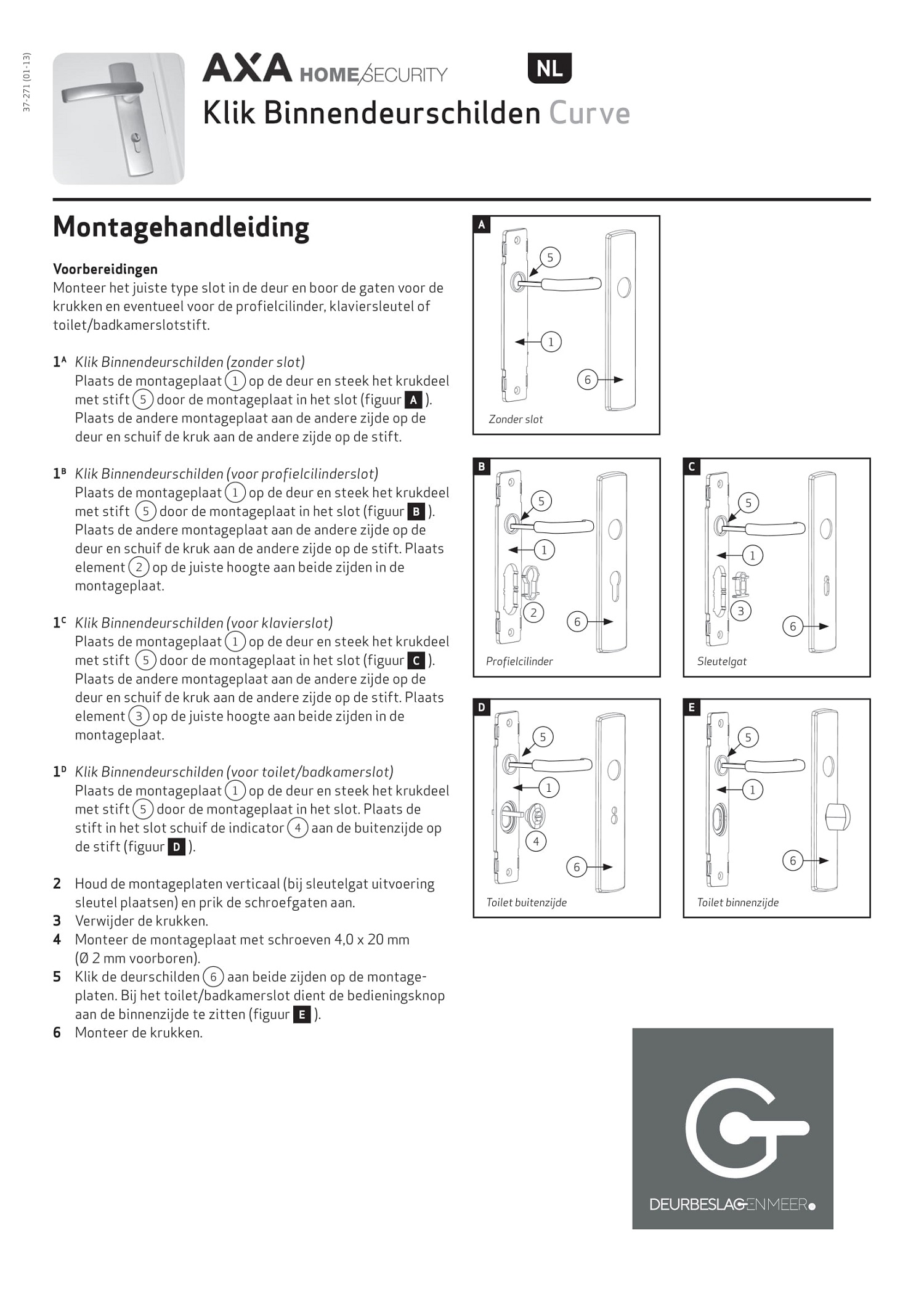 Krukgarnituur AXA 6210-Curve blind F8 zwart